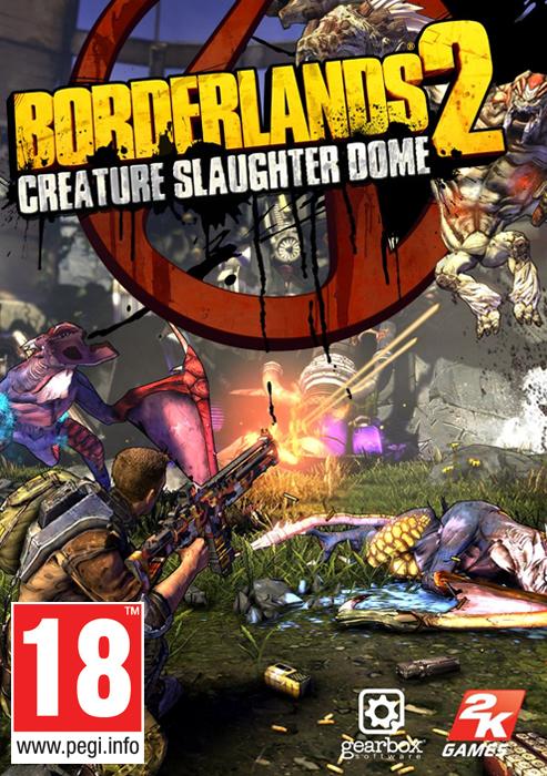 Borderlands 2 : Creature Slaughter Dome – cover