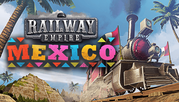 Railway Empire: Mexico – cover