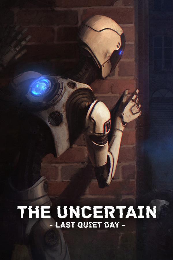 The Uncertain: Last Quiet Day – cover
