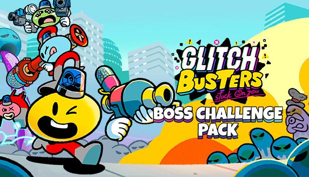 Glitch Busters: Boss Challenge Pack – cover