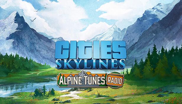 Cities: Skylines - Alpine Tunes Radio – cover