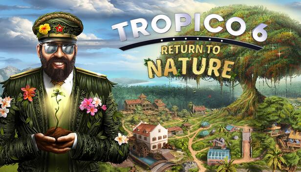 Tropico 6 - Return to Nature – cover