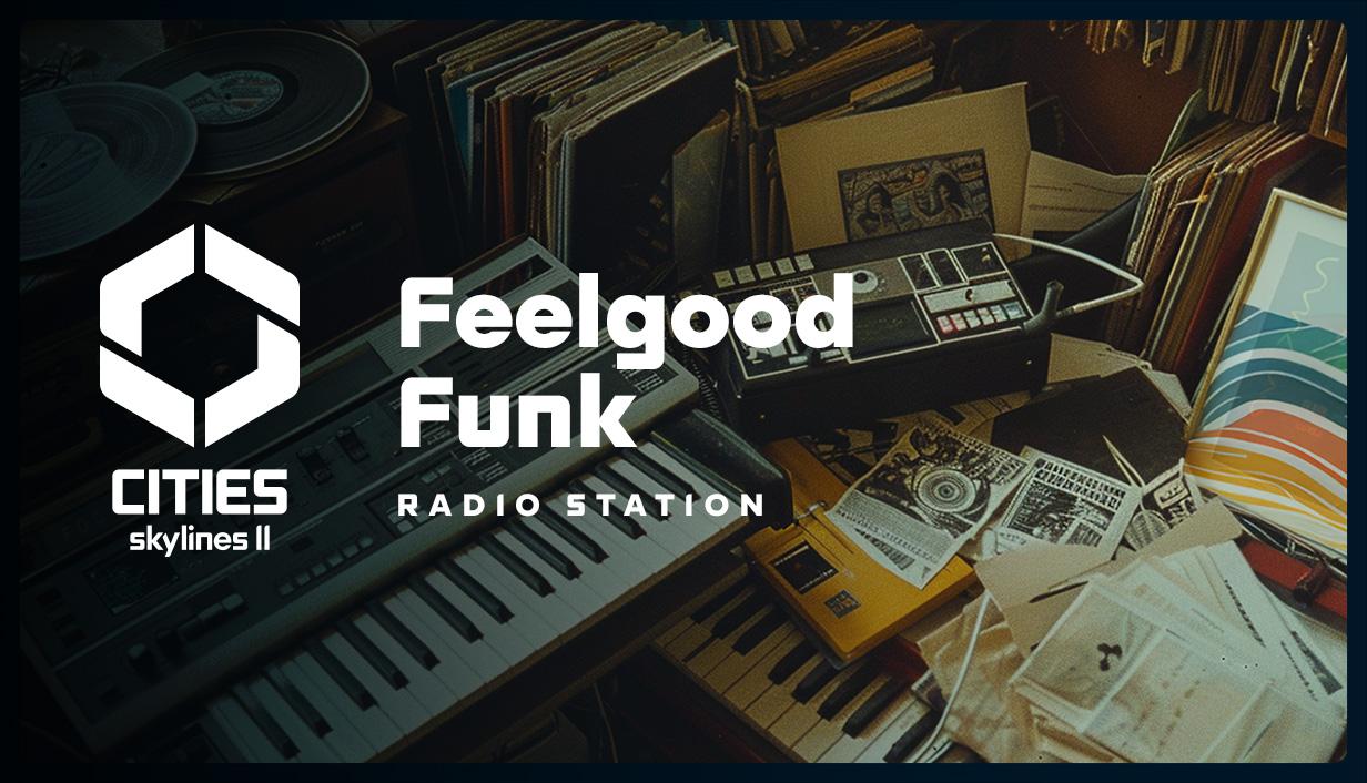 Cities: Skylines II - Creator Pack: Feelgood Funk Radio – cover
