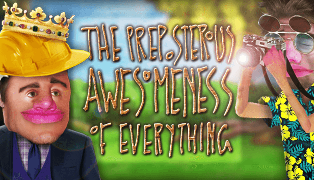 The Preposterous Awesomeness of Everything – cover